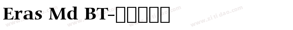 Eras Md BT字体转换